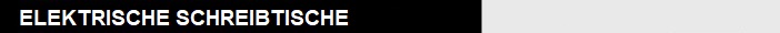 Elektrisch höhenverstellbare Schreibtische